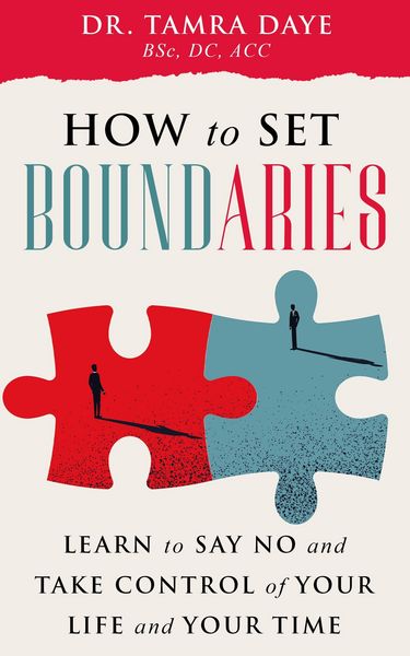 Produktbild: How To Set Boundaries; Take Control Of Your Life And Time