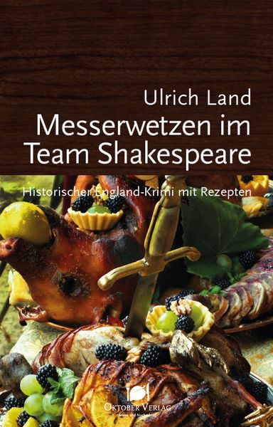 Messerwetzen im Team Shakespeare, Taschenbuch von Ulrich Land, Oktober, 9783946938255