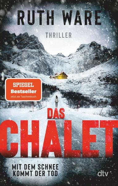 Das Chalet, Taschenbuch von Ruth Ware, dtv