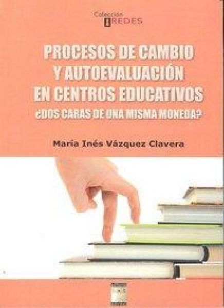 Produktbild: Procesos de cambio y autoevaluaci&oacute;n en centros educativos : &iquest;dos caras de una misma moneda?