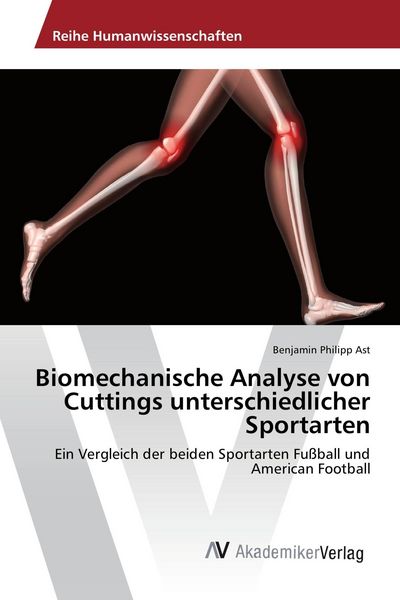 Produktbild: Biomechanische Analyse von Cuttings unterschiedlicher Sportarten