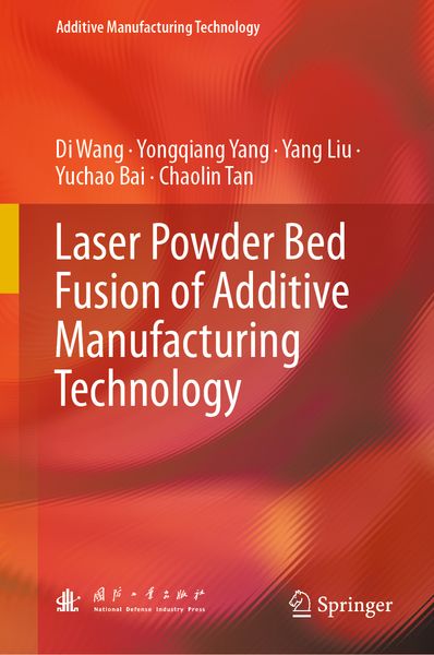 Produktbild: Laser Powder Bed Fusion of Additive Manufacturing Technology