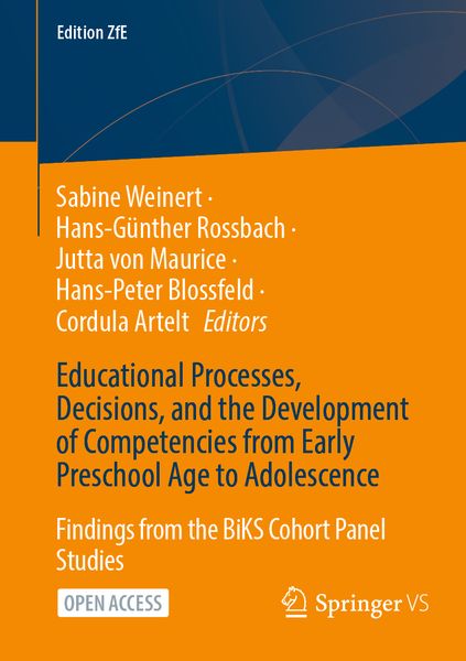 Produktbild: Educational Processes, Decisions, and the Development of Competencies from Early Preschool Age to Adolescence