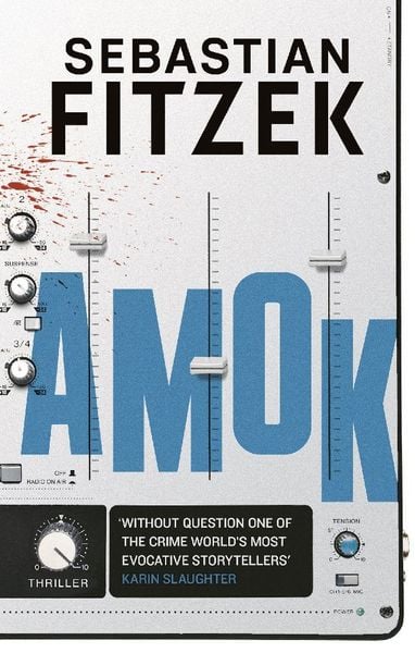Amok, Taschenbuch von Sebastian Fitzek, Bloomsbury Academic, 9781838934576