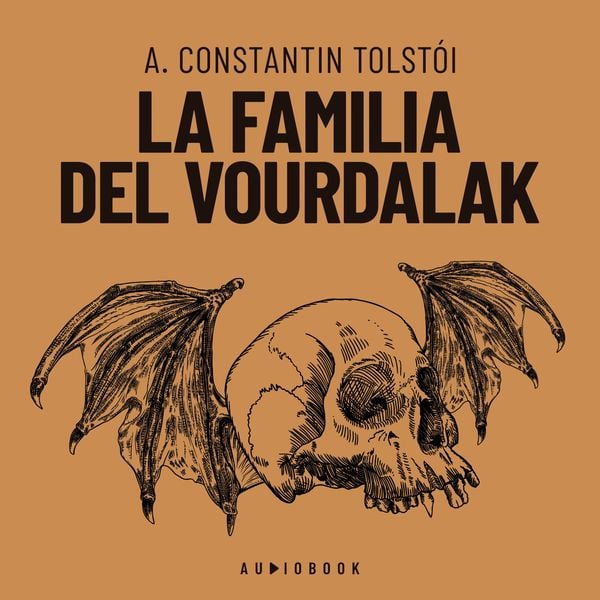 La familia del Vourdalak - A. Constantin Tolstoi, Audio, 4066004646497