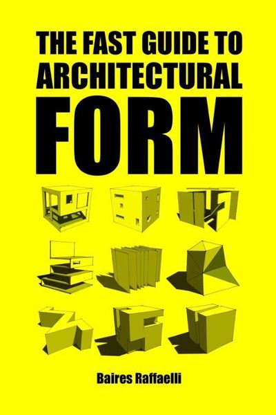 Produktbild: The Fast Guide to Architectural Form