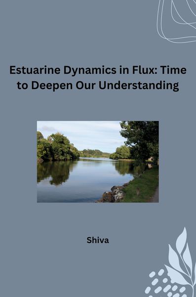 Produktbild: Estuarine Dynamics in Flux: Time to Deepen Our Understanding