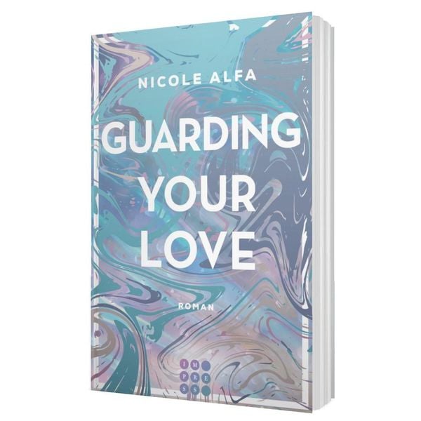 Produktbild: Guarding Your Love (Kiss'n'Kick 3)