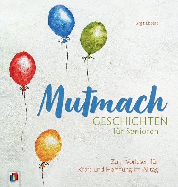 Produktbild: Mutmachgeschichten f&uuml;r Senioren