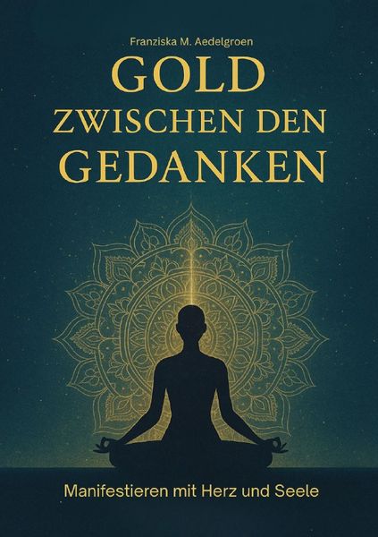Produktbild: Gold zwischen den Gedanken