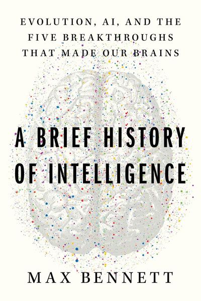 Produktbild: Bennett, M: Brief History of Intelligence