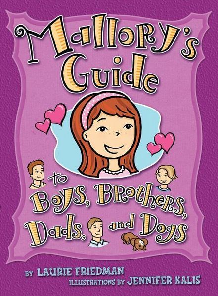 Produktbild: Mallory's Guide to Boys, Brothers, Dads, and Dogs