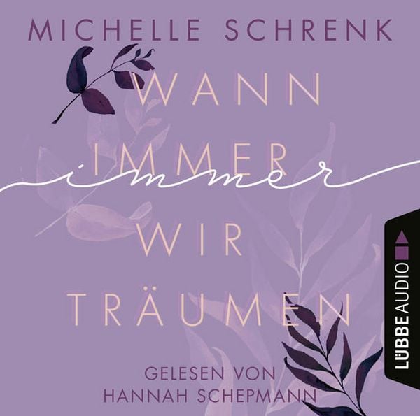 Produktbild: Wann immer wir tr&auml;umen - Immer-Trilogie, Teil 2