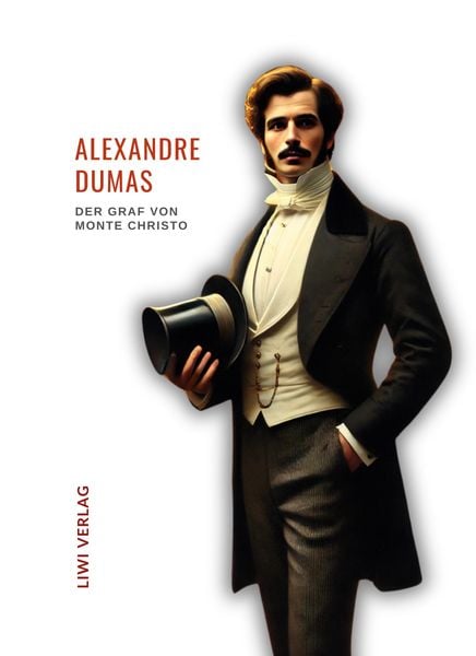 Produktbild: Alexandre Dumas: Der Graf von Monte Christo. Ungek&uuml;rzte Ausgabe