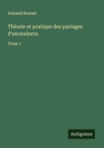 Produktbild: Th&eacute;orie et pratique des partages d'ascendants