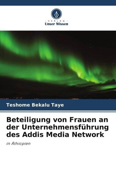 Produktbild: Beteiligung von Frauen an der Unternehmensf&uuml;hrung des Addis Media Network