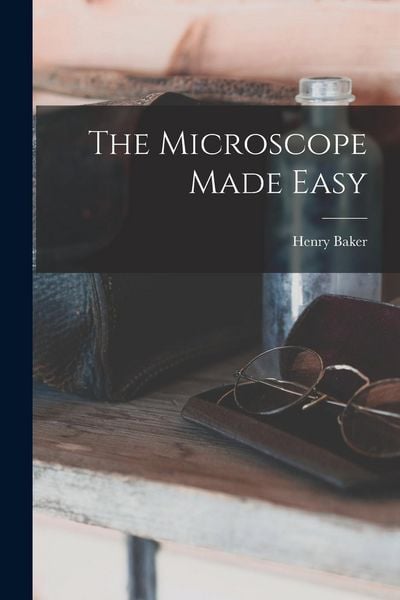 Produktbild: The Microscope Made Easy