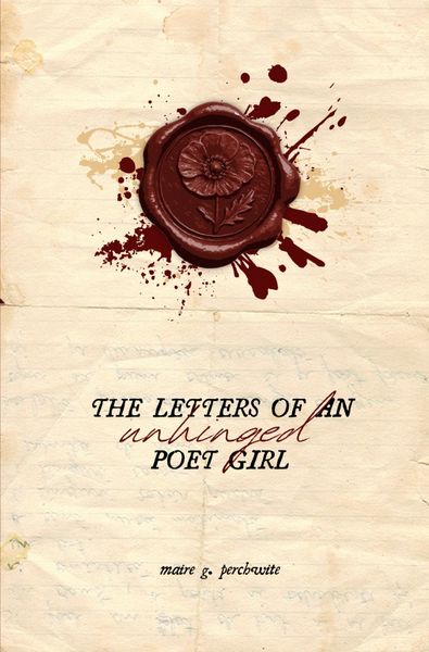 Produktbild: The letters of an unhinged poet girl