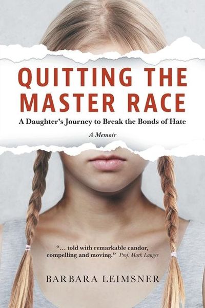 Produktbild: Quitting the Master Race: A Daughter's Journey to Break the Bonds of Hate