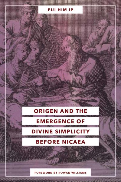 Produktbild: Origen and the Emergence of Divine Simplicity before Nicaea