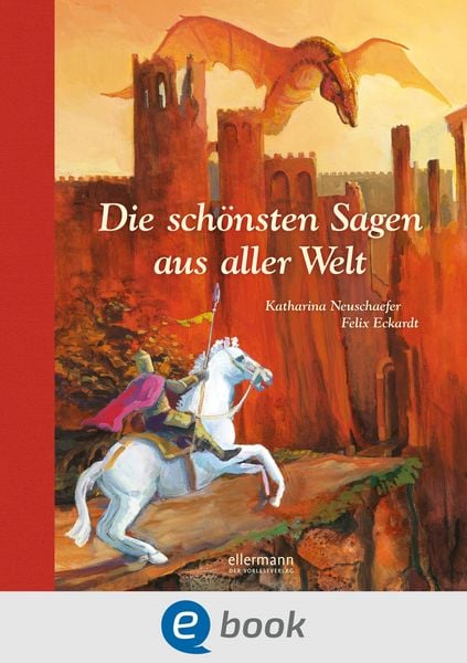 Produktbild: Die sch&ouml;nsten Sagen aus aller Welt