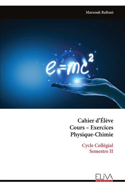 Produktbild: Cahier d'&Eacute;l&egrave;ve Cours - Exercices Physique-Chimie