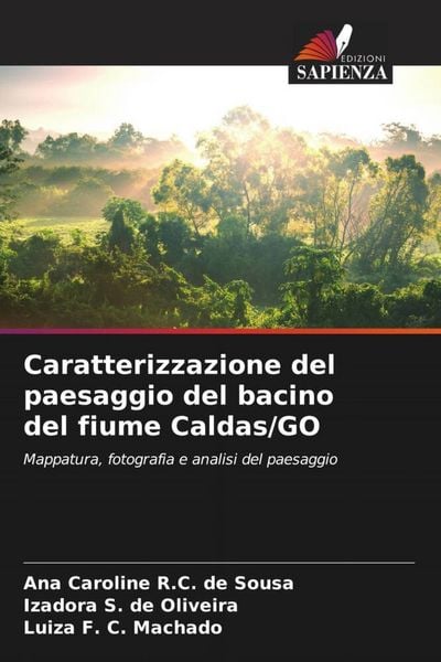 Produktbild: Caratterizzazione del paesaggio del bacino del fiume Caldas/GO