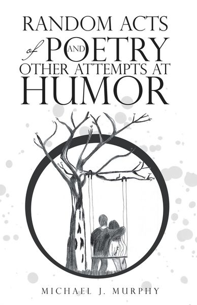 Produktbild: Random Acts of Poetry and Other Attempts at Humor