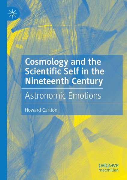 Produktbild: Cosmology and the Scientific Self in the Nineteenth Century
