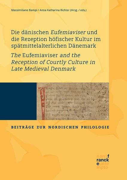 Produktbild: Die d&auml;nischen Eufemiaviser und die Rezeption h&ouml;fischer Kultur im sp&auml;tmittelalter