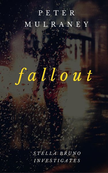 Produktbild: Fallout (Stella Bruno Investigates, #6)