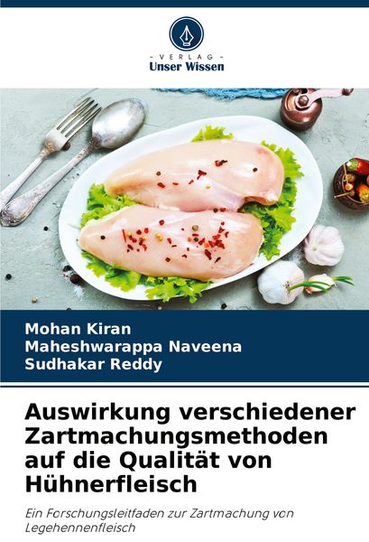 Produktbild: Auswirkung verschiedener Zartmachungsmethoden auf die Qualit&auml;t von H&uuml;hnerfleisch