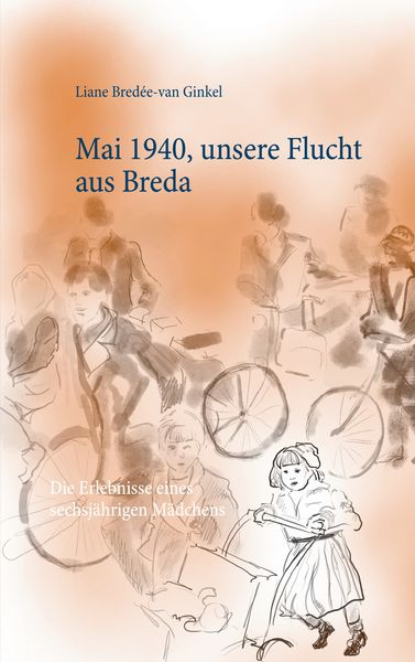 Produktbild: Mai 1940, unsere Flucht aus Breda