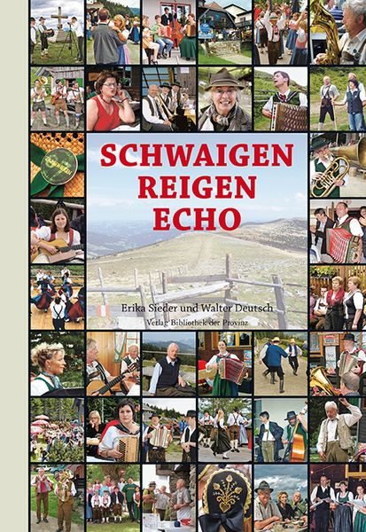 Schwaigen Reigen Echo -
