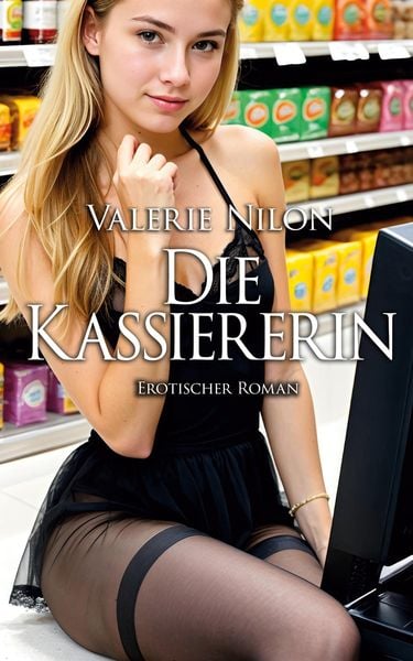 Produktbild: Die Kassiererin 1 - Erotischer Roman