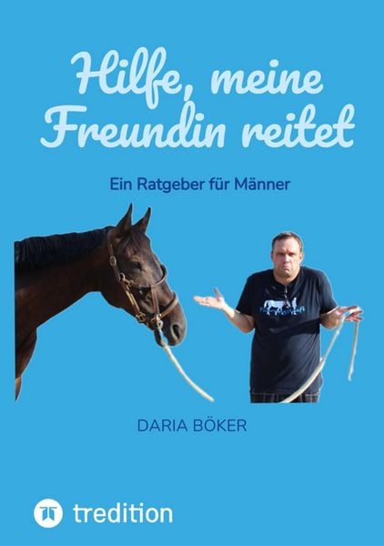 Produktbild: Hilfe, meine Freundin reitet
