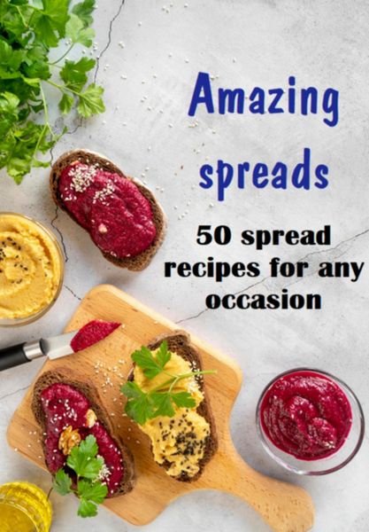 Produktbild: Amazing Spreads 50 Spread Recipes For Any Occasion