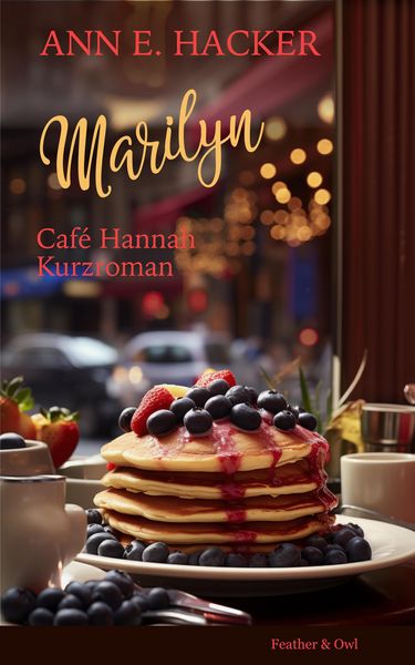 Produktbild: Marilyn - Caf&eacute; Hannah Kurzroman