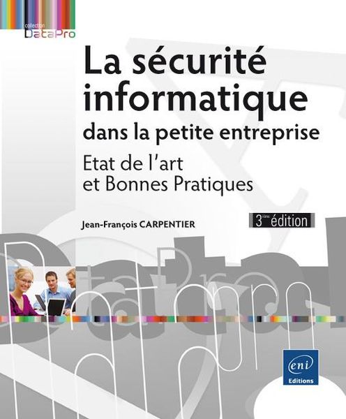 Produktbild: La s&eacute;curit&eacute; informatique dans la petite entreprise