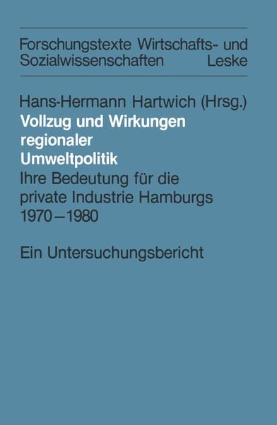 Vollzug und Wirkungen regionaler Umweltpolitik, Taschenbuch von , VS Verlag für Sozialwissenschaften, 9783663011347