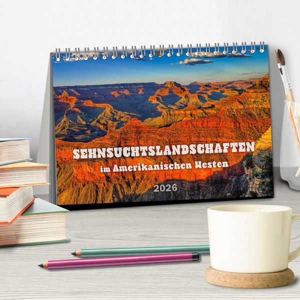 Produktbild: Sehnsuchts Landschaften im Amerikanischen Westen (Tischkalender 2026 DIN A5 quer), CALVENDO Monatskalender