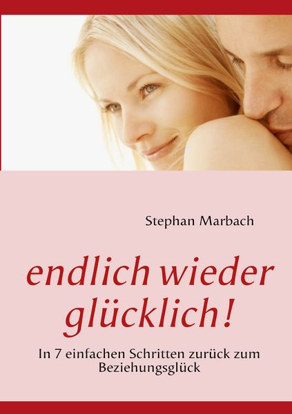 Produktbild: Endlich wieder gl&uuml;cklich!