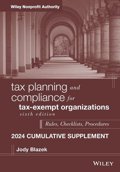 Produktbild: Tax Planning and Compliance for Tax-Exempt Organizations, 2024 Cumulative Supplement
