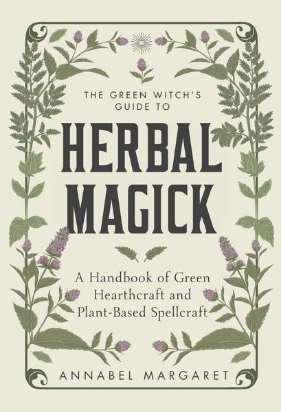 Produktbild: The Green Witch's Guide to Herbal Magick