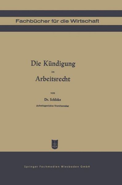 Produktbild: Die K&uuml;ndigung im Arbeitsrecht