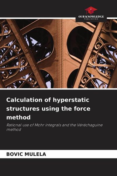 Produktbild: Calculation of hyperstatic structures using the force method