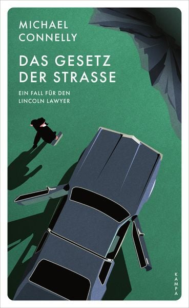 Das Gesetz der Straße, Taschenbuch von Michael Connelly, Kampa Verlag, 978-3-311-12053-7