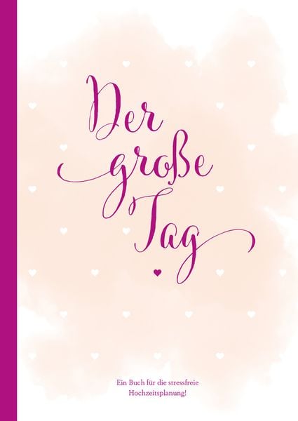 Produktbild: Der Gro&szlig;e Tag, Hochzeitsplaner