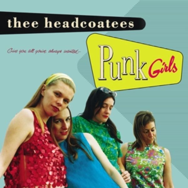 Punk Girls - Thee Headcoatees, Vinyl