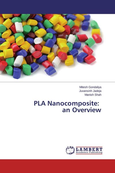Produktbild: PLA Nanocomposite: an Overview